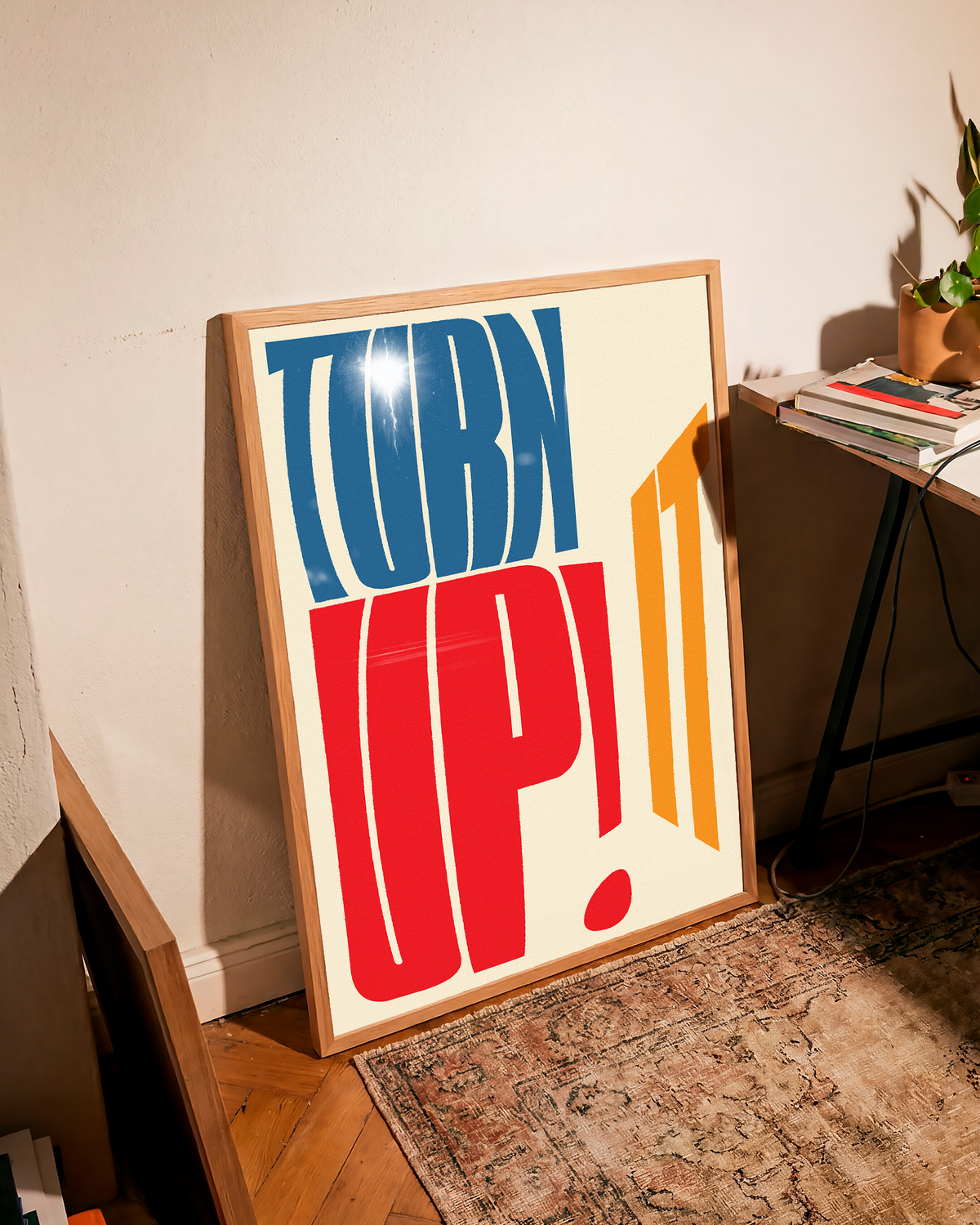 TURN IT UP!