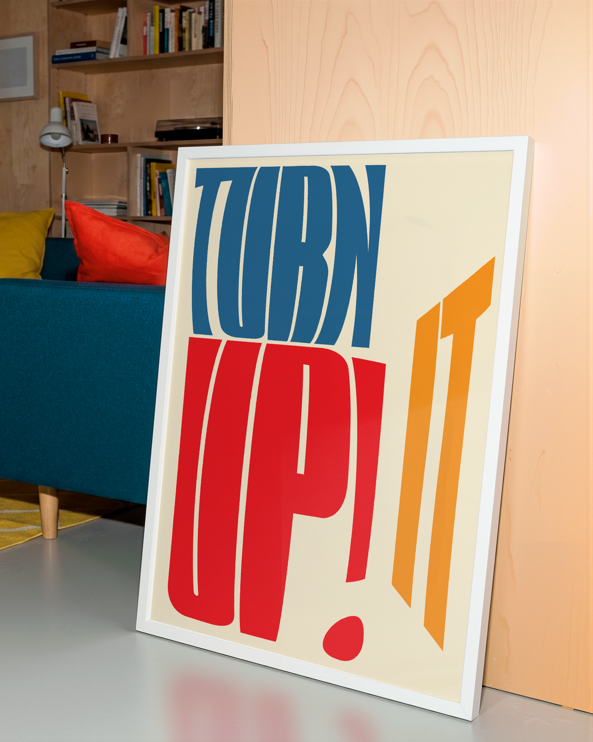TURN IT UP!